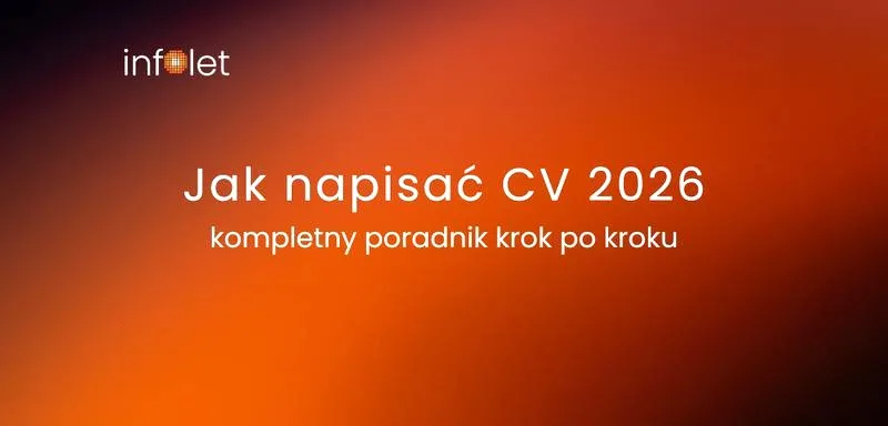 Zgarnij wymarzoną pracę: jakie informacje w CV umieścić w 2026 roku?