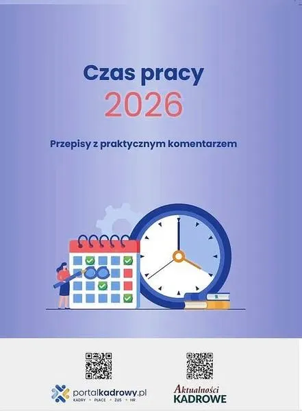Zmiana kodeksu pracy 2026 - kiedy wejdzie w życie i co oznacza dla pracowników?