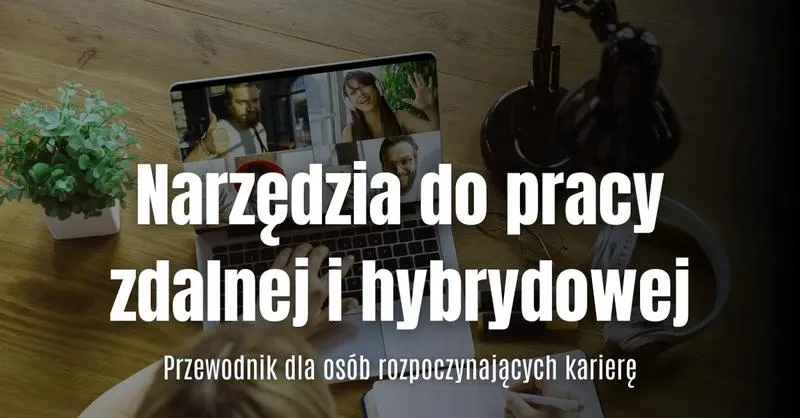 Narzędzia do pracy zdalnej