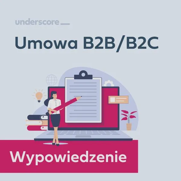 Okres wypowiedzenia umowy B2B
